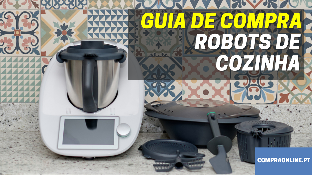 Guia de Compra de Robots de Cozinha