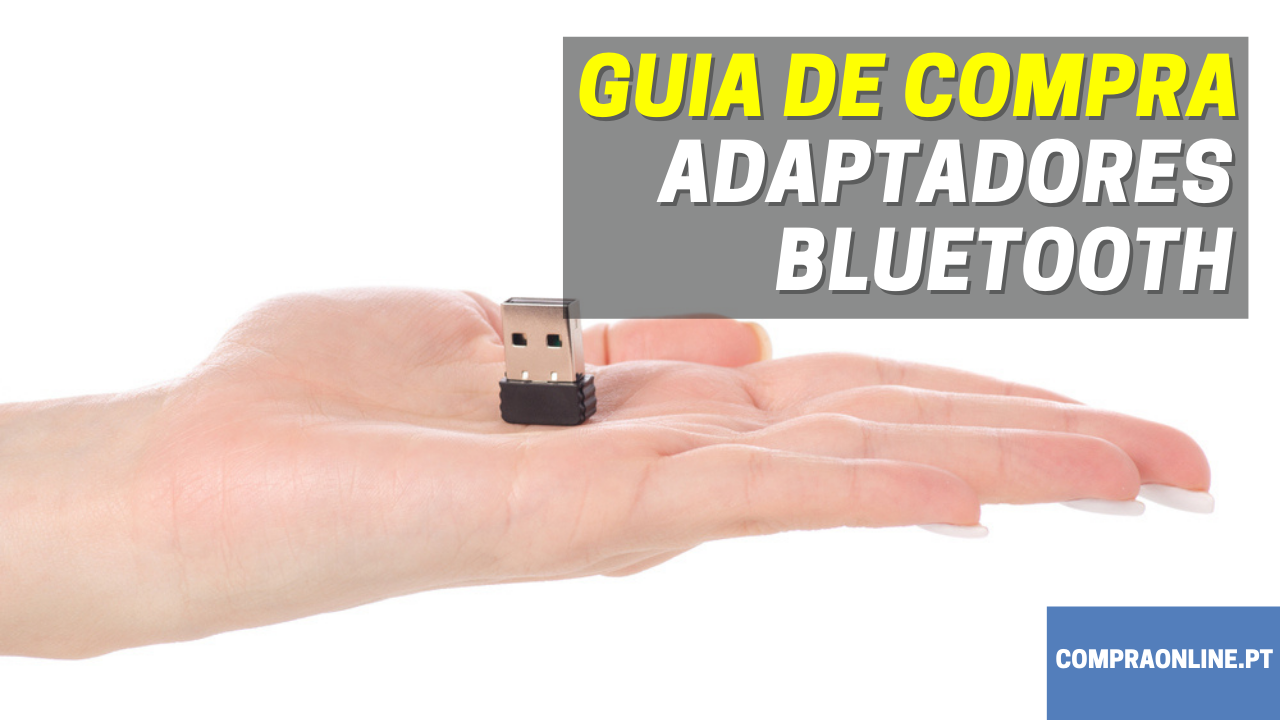 Guia de Compra de Adaptadores Bluetooth