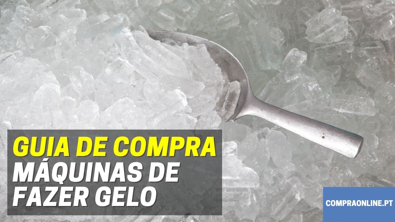 Guia de Compra de máquinas de gelo