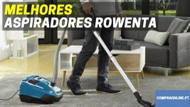 Melhores Aspiradores Rowenta
