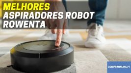 Melhores aspiradores robot Rowenta