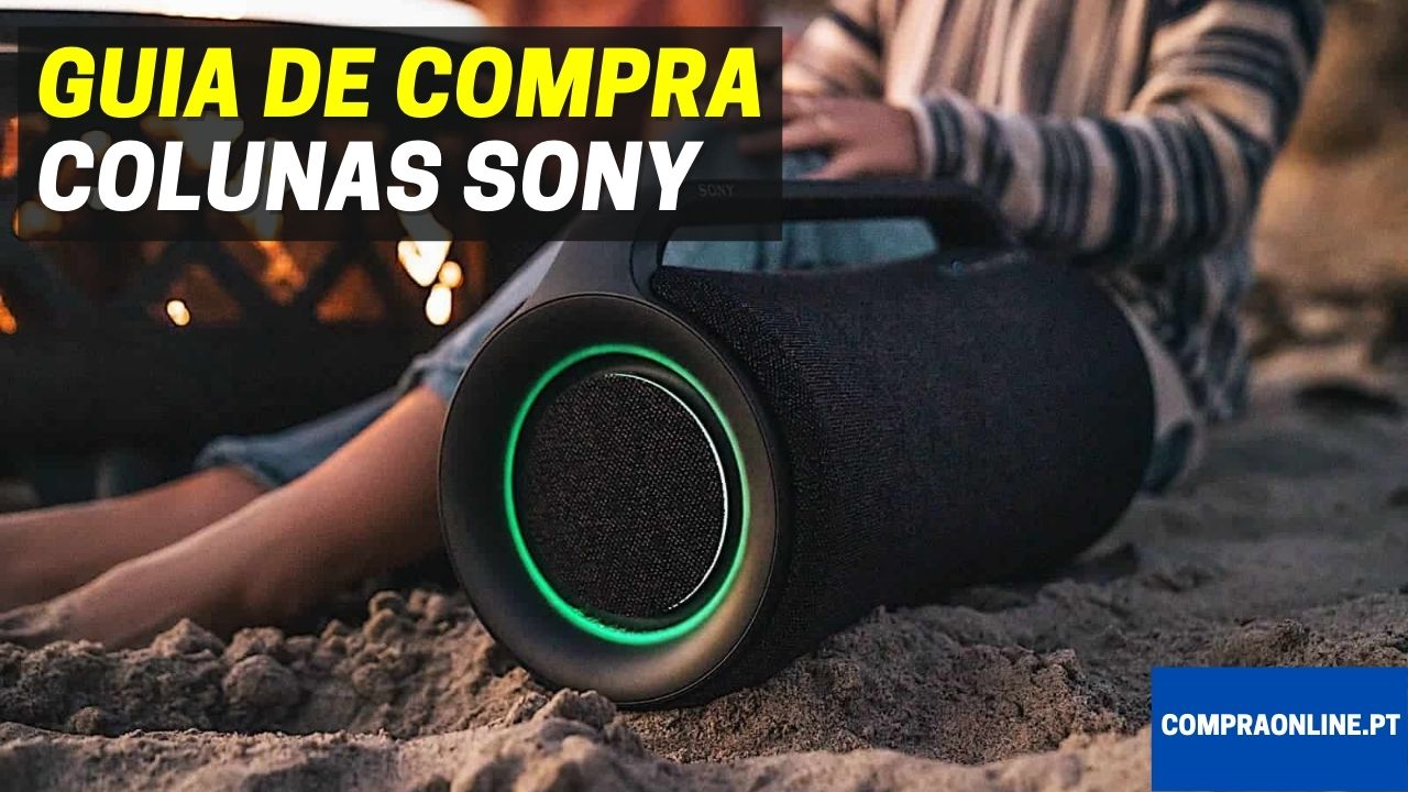 Guia de Compra de Colunas Sony