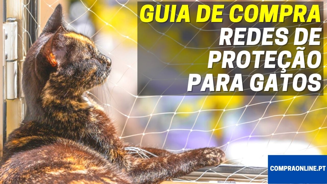 Guia de compra de Redes de proteção para gatos