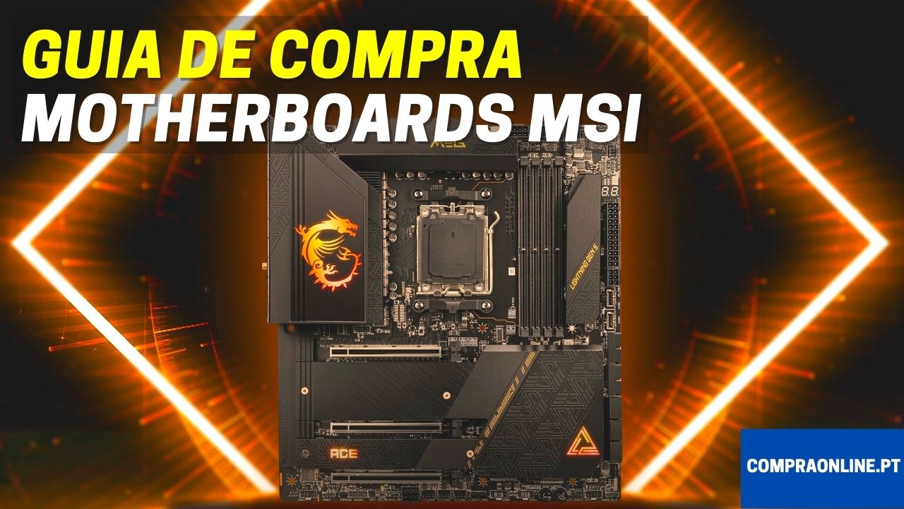 Guia de Compra de Motherboards MSI