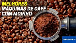 Melhores Máquinas de Café com Moinho Incorporado