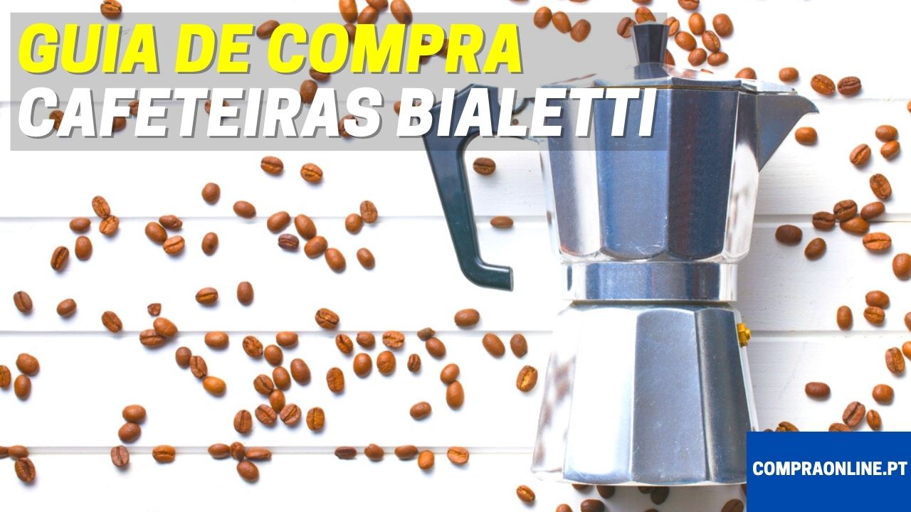 Guia de Compra de Cafeteiras Bialetti