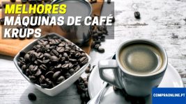 Melhores Máquinas de Café Krups