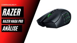 Análise Profissional ao Rato Razer Naga Pro