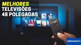 Melhores Televisões de 48 Polegadas