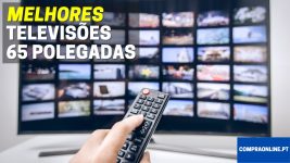 Melhores Televisões de 65 Polegadas