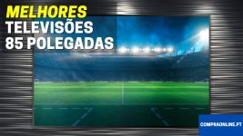 Melhores Televisões de 85 polegadas