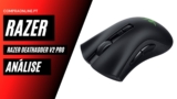 Razer DeathAdder V2 Pro: Análise Profissional