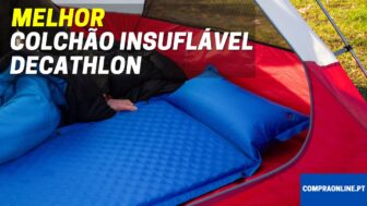 Colchão Insuflável Decathlon | Quais Sãos os melhores?