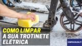 Como Limpar uma Trotinete Eléctrica | Siga estas Dicas