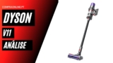Dyson V11 Análise: Absolute | Extra | Total Clean