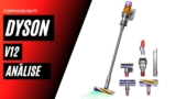 Dyson V12 Detect Slim: Análise Completa