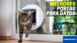 Melhores Portas Para Gatos | Gateiras