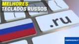 Melhor Teclado Russo | Comparativa Profissional