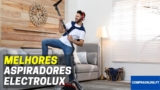 Melhor Aspirador Electrolux | Top Escolhas