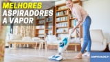 Melhor Aspirador a Vapor | Top Escolhas