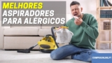Melhor Aspirador Para Alérgicos e Asmáticos | Adeus Alergias