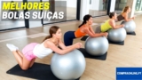 Bola Suiça: Quais São as Melhores?