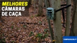 Melhores Câmaras de Caça | Comparação Profissional