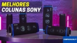 Melhores Colunas Sony | Top Colunas de Som Sony