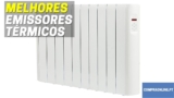 Emissor Térmico: Quais São os Melhores Emissores Térmicos?