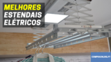Melhor Estendal Elétrico | Roupa Limpa e Seca