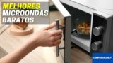 Melhores Microondas Baratos | Top Escolhas
