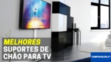 Melhores Suportes De Chão Para TV | 23 a 85 Polegadas