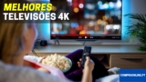 Melhores Televisões 4K OLED, QLED e LCD de