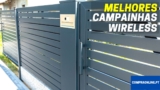 Melhor Campainha Wireless | Campainhas de Portão