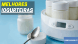 🚀 As Melhores Iogurteiras para Fazer o Iogurte Perfeito