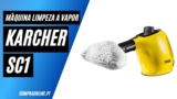 Karcher SC1: Análise Completa | Máquinas Limpeza Vapor
